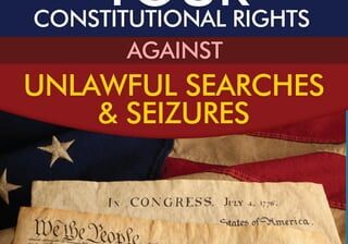 Your-constitutional-rights-against-unlawful-searches-seizures-1-320